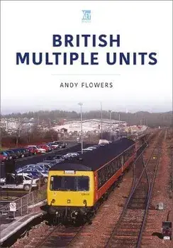 British Multiple Units, Paperback/Andy Flowers