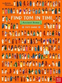British Museum: Find Tom in Time, Ancient Rome, Paperback/***
