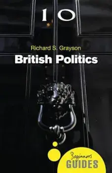 British Politics, Paperback/Richard S. Grayson