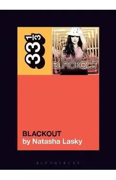 Britney Spears's Blackout - Natasha Lasky