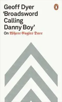 'Broadsword Calling Danny Boy', Paperback/Geoff Dyer
