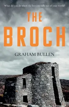 Broch, Paperback/Graham Bullen