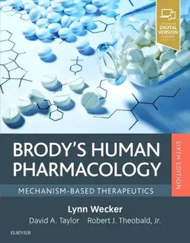 Brody's Human Pharmacology. Mechanism-Based Therapeutics, Paperback/Lynn Wecker