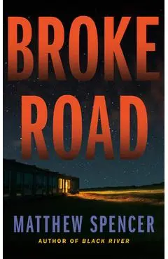 Broke Road - Matthew Spencer