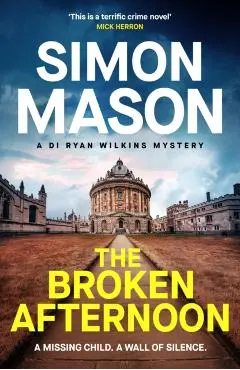 Broken Afternoon - Simon Mason