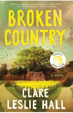 Broken Country - Clare Leslie Hall