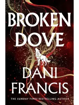 Broken Dove, Paperback/Dani Francis