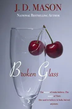 Broken Glass, Paperback/J. D. Mason