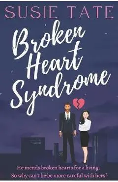 Broken Heart Syndrome - Susie Tate