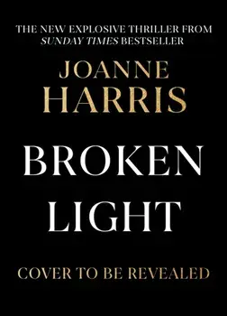 Broken Light. The explosive and unforgettable new novel from the million copy bestselling author, Hardback/***