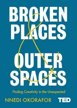 Broken Places & Outer Spaces, Hardback/Nnedi Okorafor