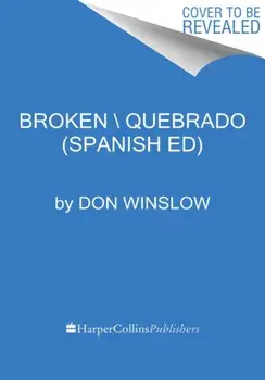 Broken Rotos (Spanish Ed), Paperback/Don Winslow