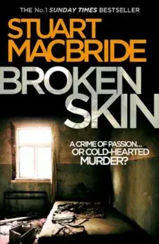 Broken Skin, Paperback/Stuart MacBride