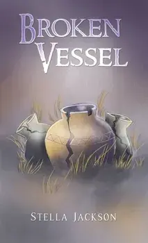 Broken Vessel, Paperback/Stella Jackson