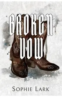 Broken Vow: Illustrated Edition - Sophie Lark