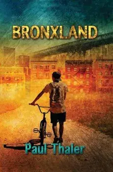 Bronxland, Paperback/Paul Thaler