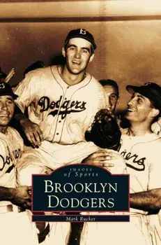 Brooklyn Dodgers, Hardcover/Mark Rucker
