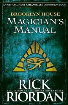 Brooklyn House Magician's Manual, Hardcover/Rick Riordan