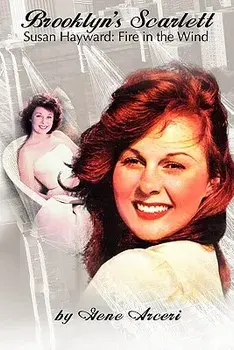 Brooklyn's Scarlett Susan Hayward: Fire in the Wind, Paperback/Gene Arceri