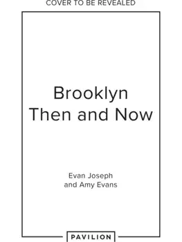Brooklyn Then and Now, Hardback/Amy Evans