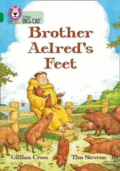 Brother Aelred's Feet. Band 15/Emerald, Paperback/Gillian Cross