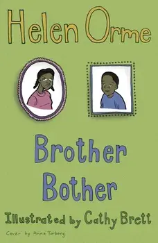 Brother Bother. Set Two, Paperback/Helen Orme