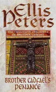 Brother Cadfael's Penance, Paperback/Ellis Peters
