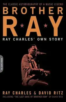 Brother Ray: Ray Charles' Own Story, Paperback/David Ritz