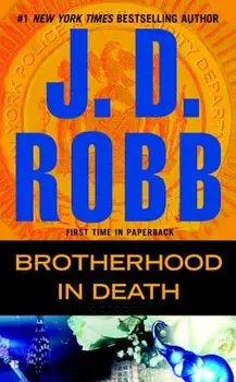 Brotherhood in Death/J. D. Robb