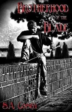 Brotherhood of the Blade - Jeanne Wilkins