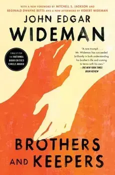 Brothers and Keepers: A Memoir, Paperback/John Edgar Wideman