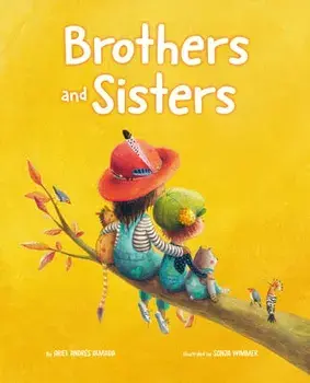 Brothers and Sisters, Hardcover/Ariel Andrés Almada