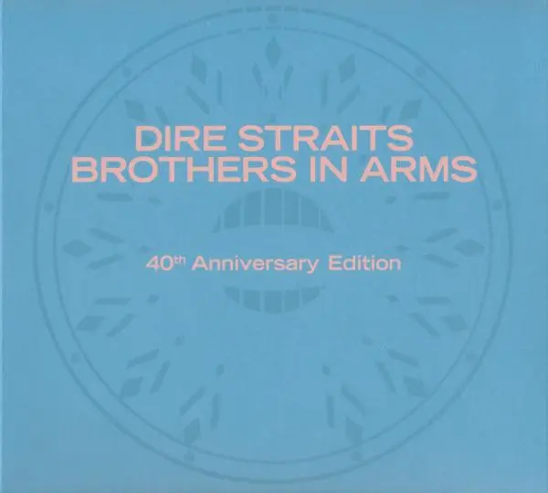 Brothers In Arms (40th Anniversary) | Dire Straits