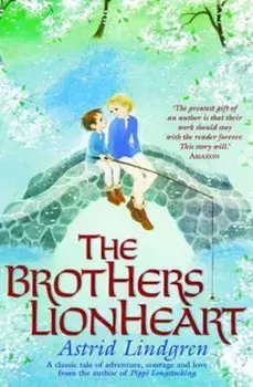 Brothers Lionheart, Paperback/Astrid Lindgren