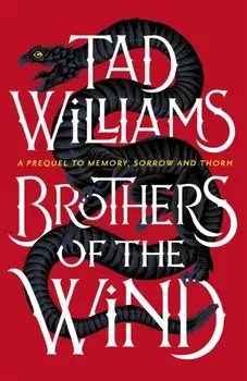 Brothers of the Wind. A Last King of Osten Ard Story, Paperback/Tad Williams