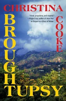 Broughtupsy. A Novel, Hardback/Christina Cooke