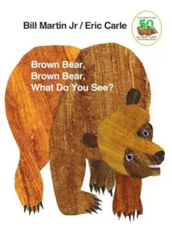Brown Bear, Brown Bear, What Do You See', Hardcover/Bill Martin