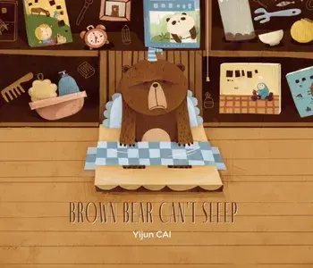 Brown Bear Can't Sleep, Paperback/Yijun Cai
