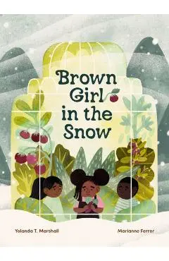 Brown Girl in the Snow - Yolanda T. Marshall