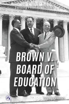 Brown v. Board of Education, Hardback/Brienna Rossiter