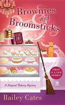 Brownies and Broomsticks/Bailey Cates