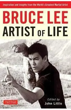 Bruce Lee Artist of Life