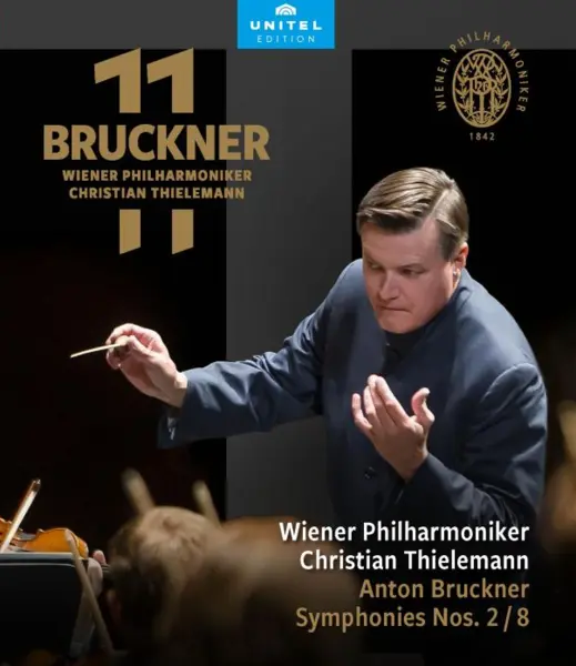 Bruckner: Symphonies Nos. 2 & 8 (Blu-Ray) | Wiener Philharmoniker, Christian Thielemann