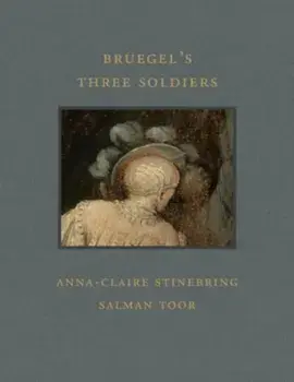 Bruegel's Three Soldiers, Hardback/Salman Toor