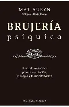 Brujería Psíquica - Mat Auryn