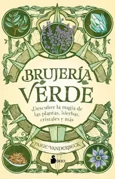 Brujeria Verde, Paperback/Paige Vanderbeck
