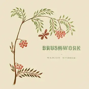 Brushwork, Paperback/Marion Hudson