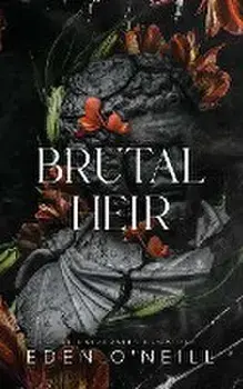 Brutal Heir: Alternative Cover Edition, Paperback/Eden O'Neill