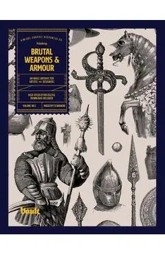 Brutal Weapons and Armour - Kale James