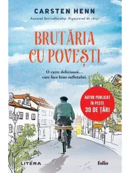 Brutaria cu povesti/Carsten Henn